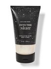 Into the Night Exfoliating Glow Body Scrub image number null
